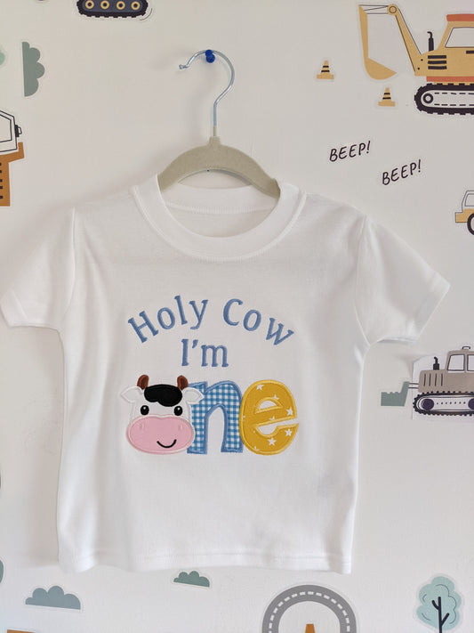 Holy Cow I'm ONE Birthday Tshirt - Embroidery