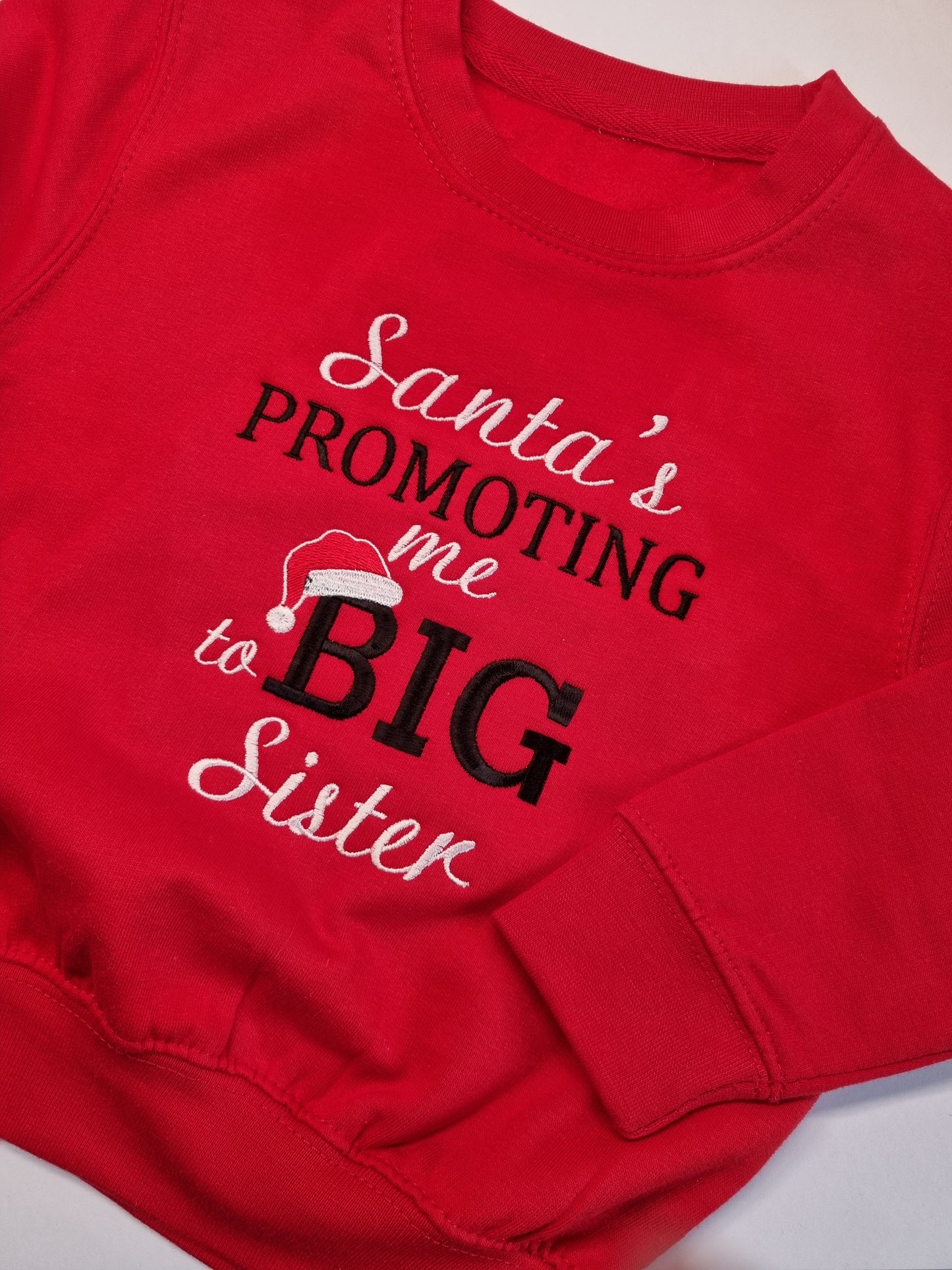 Santa's Promoting me to Big Sister -  Big Brother Sweatshirt  | Embroidery