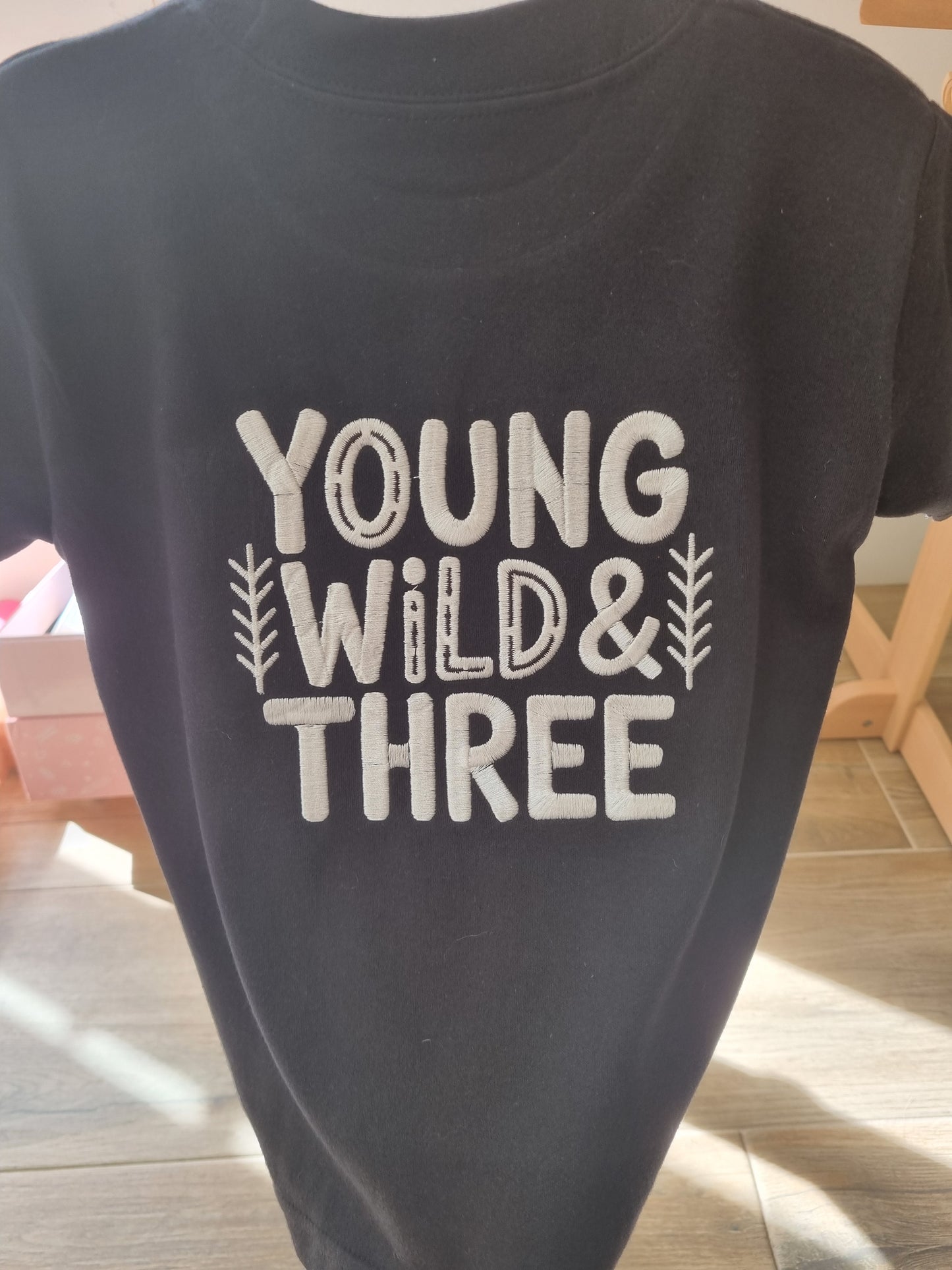 Wild and three tshirt  - Embroidery